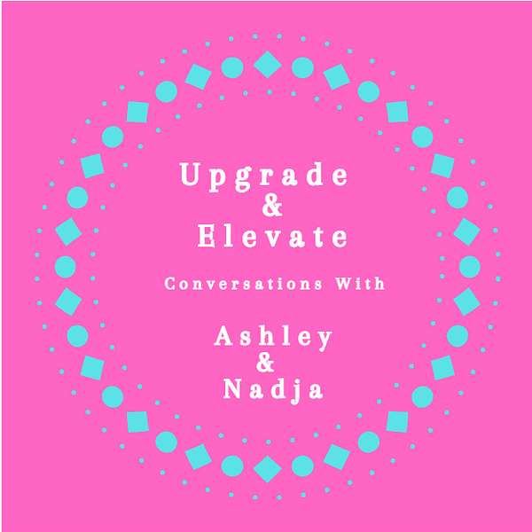 Upgrade and Elevate Podcast Artwork Image
