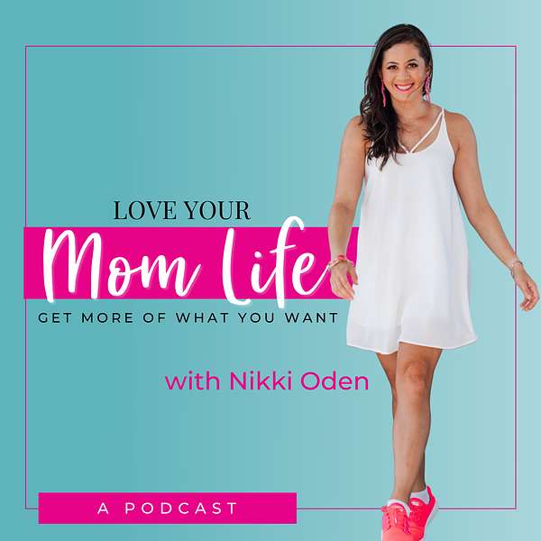 Love Your Mom Life Podcast Artwork Image
