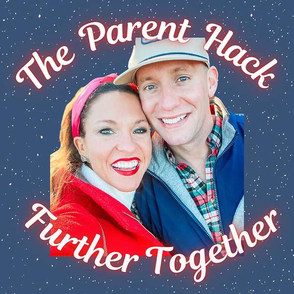 The Parent Hack  Podcast Artwork Image