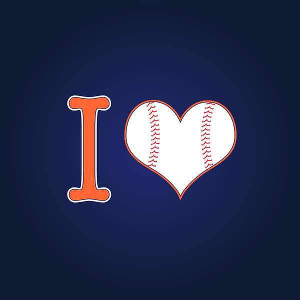 I Love Baseball with Manuel Brown Podcast Artwork Image