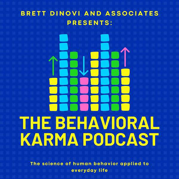 The Behavioral Karma Podcast Podcast Artwork Image