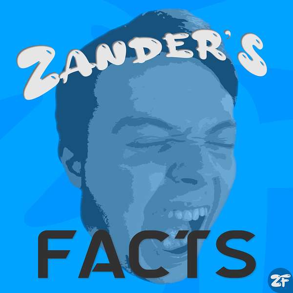 Zander's Facts Podcast Artwork Image