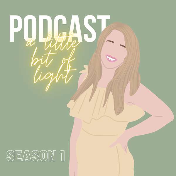 A Little Bit of Light Podcast Artwork Image