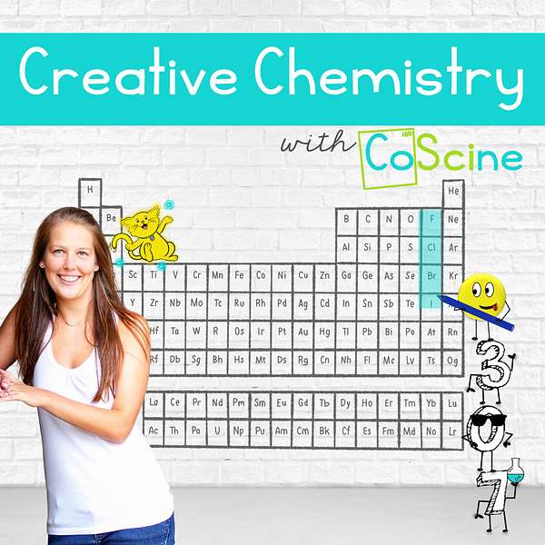 Creative Chemistry with CoScine Podcast Artwork Image