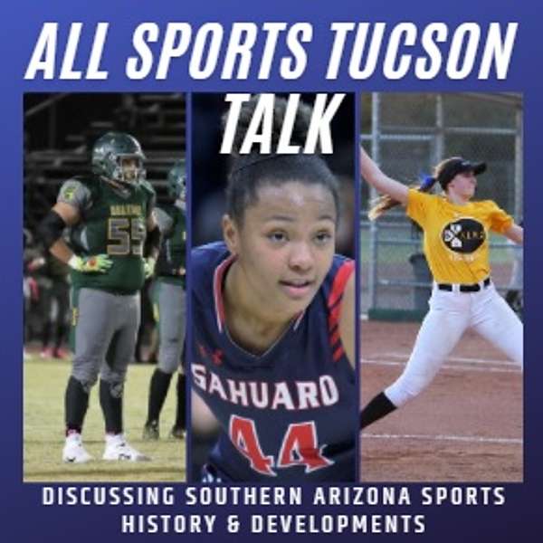 All Sports Tucson Talk Podcast Artwork Image
