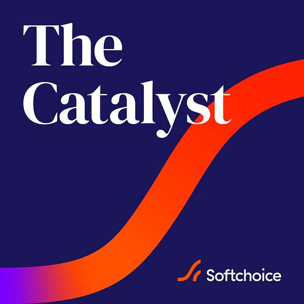 The Catalyst by Softchoice Podcast Artwork Image