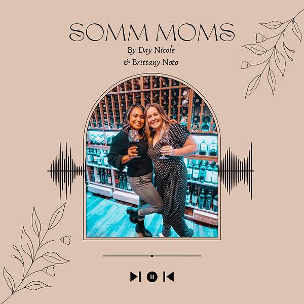 Somm Moms Podcast Artwork Image
