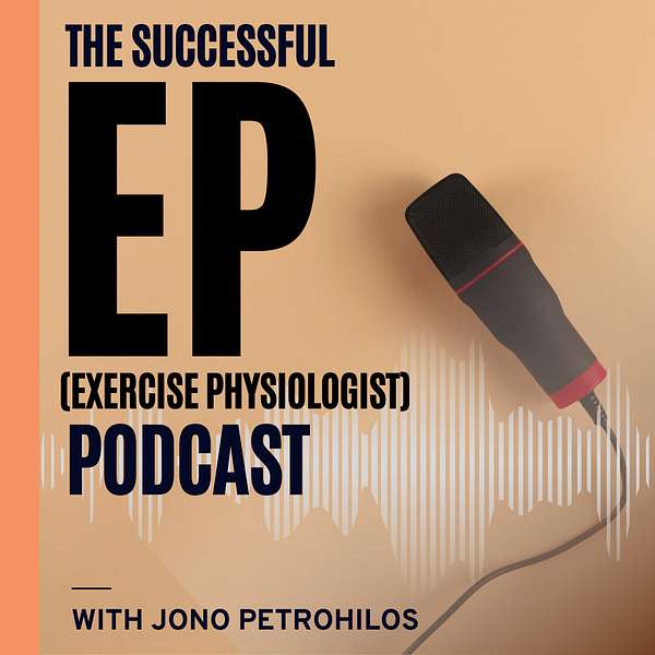 The Successful EP (Exercise Physiologist)  Podcast Podcast Artwork Image