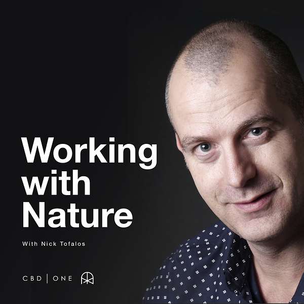 CBD One: Working with Nature Podcast Artwork Image