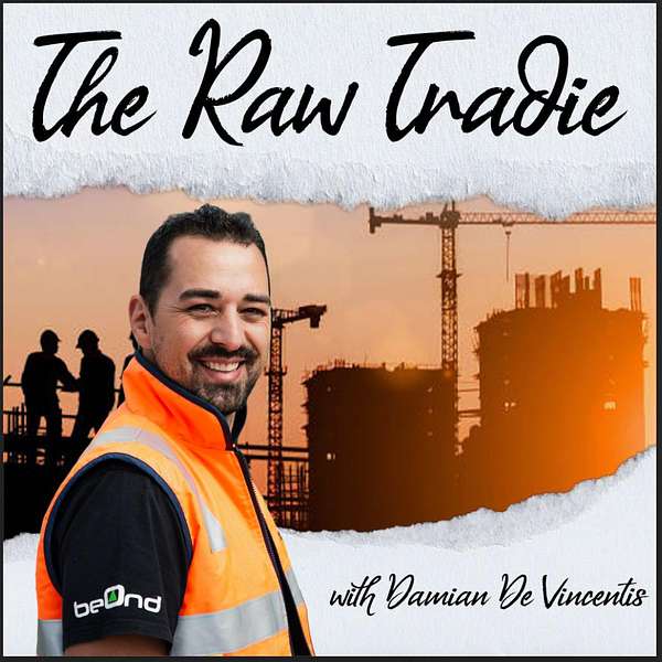 The Raw Tradie  Podcast Artwork Image