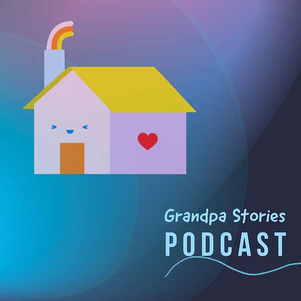 Grandpa Stories Podcast Artwork Image