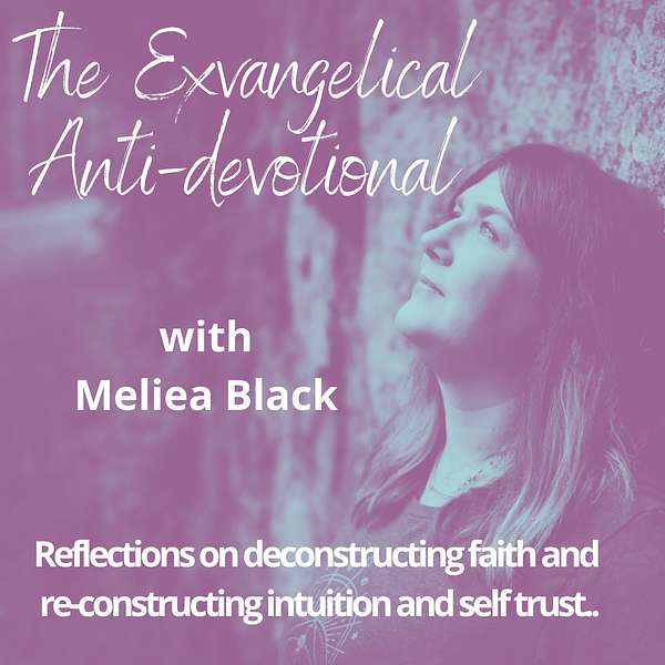 The Exvangelical Anti-Devotional Podcast Artwork Image