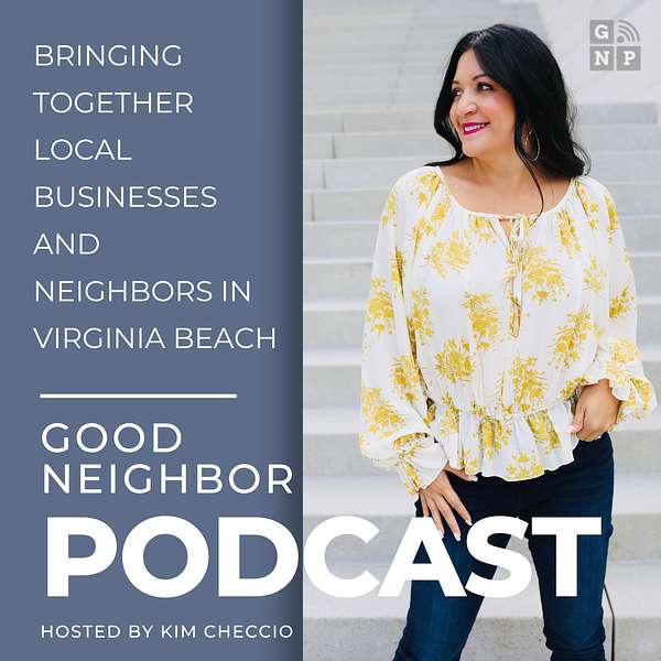 Good Neighbor Podcast Virginia Beach Podcast Artwork Image