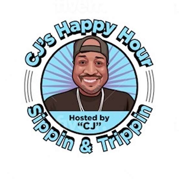 CJ's Happy Hour Podcast Artwork Image