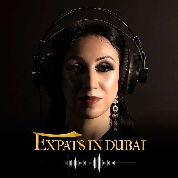 Expats in Dubai Podcast Podcast Artwork Image