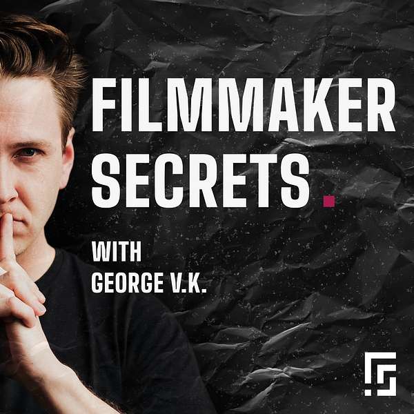 Filmmaker Secrets Podcast Artwork Image
