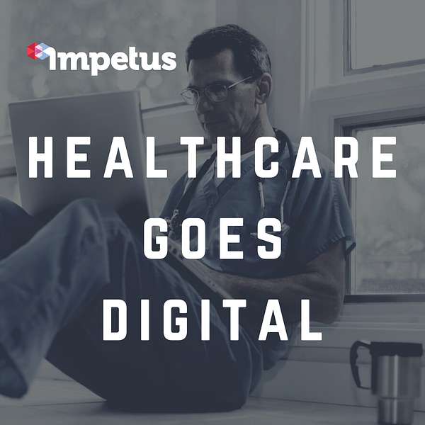 Healthcare Goes Digital Podcast Artwork Image
