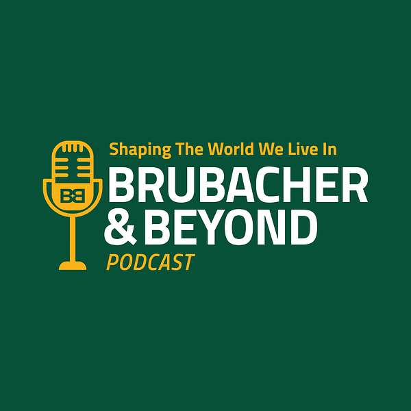 Brubacher & Beyond Podcast Artwork Image