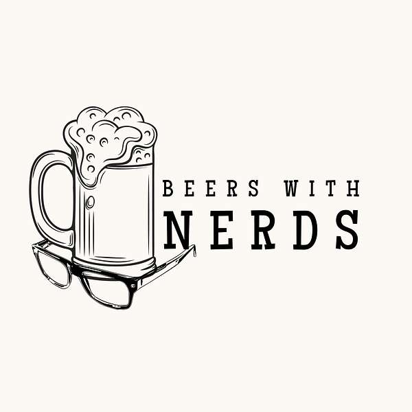 Beers With Nerds Podcast Artwork Image