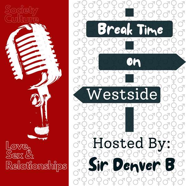 The Break Time Podcast Podcast Artwork Image