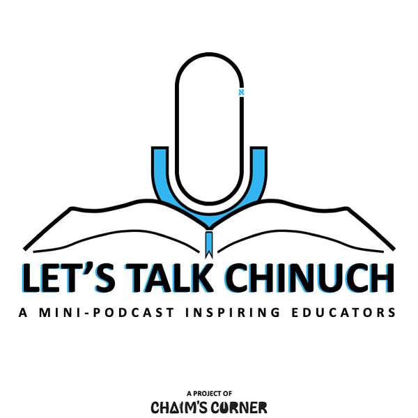 Let's Talk Chinuch Podcast Artwork Image
