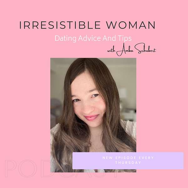 Irresistible Woman Podcast Podcast Artwork Image