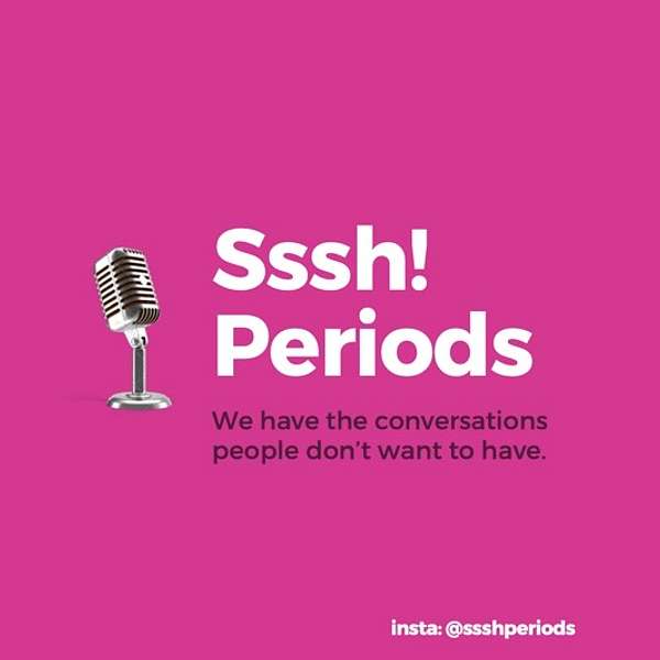Sssh! Periods Podcast Artwork Image