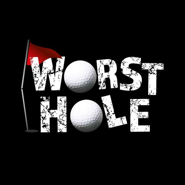 Worst Hole Podcast Artwork Image