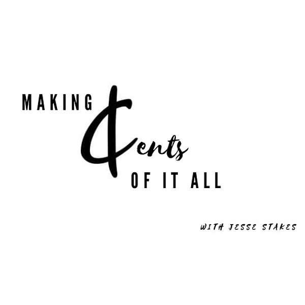 Making Cents of It All Podcast Artwork Image