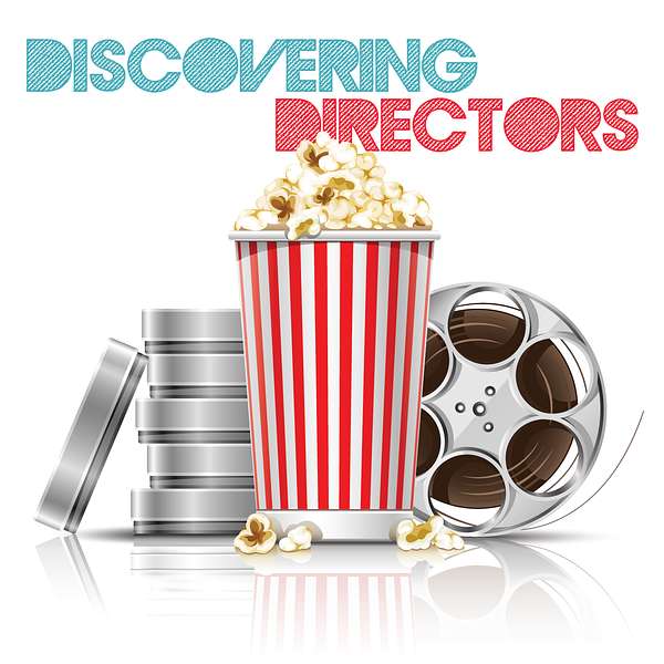 Discovering Directors Podcast Artwork Image