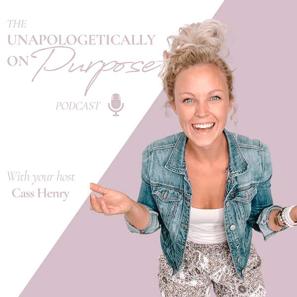 Unapologetically on Purpose Podcast Artwork Image