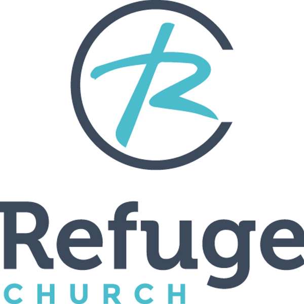 Refuge Church Podcast Podcast Artwork Image