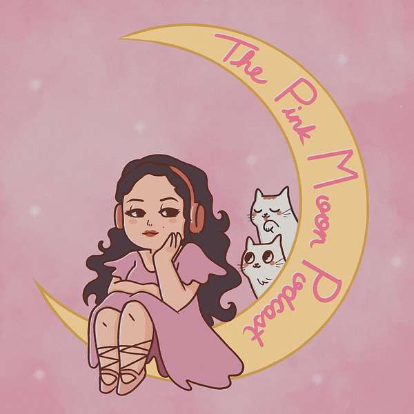 The Pink Moon Podcast Podcast Artwork Image