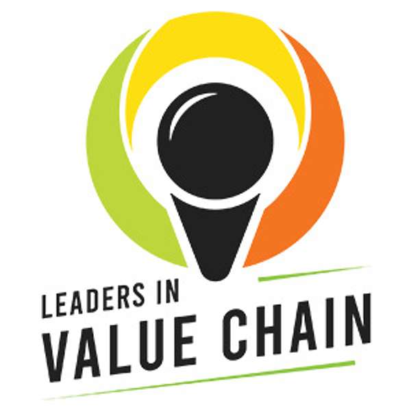 Leaders in Value Chain  Podcast Artwork Image