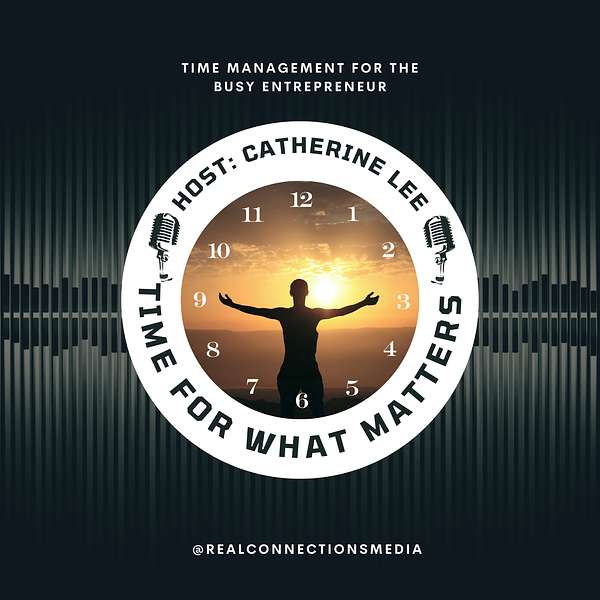 Time for What Matters Podcast Artwork Image