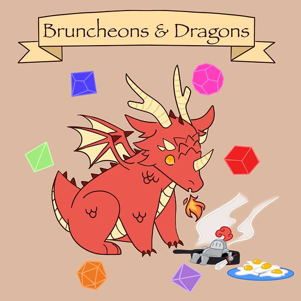 Bruncheons and Dragons: Live Play Dungeons and Dragons Podcast Podcast Artwork Image