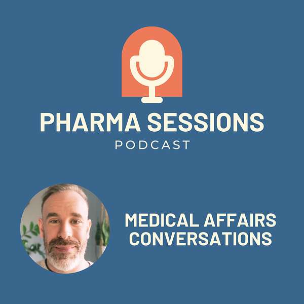 Pharma Sessions Podcast Artwork Image
