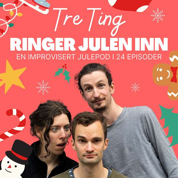Tre Ting Ringer Julen Inn Podcast Artwork Image