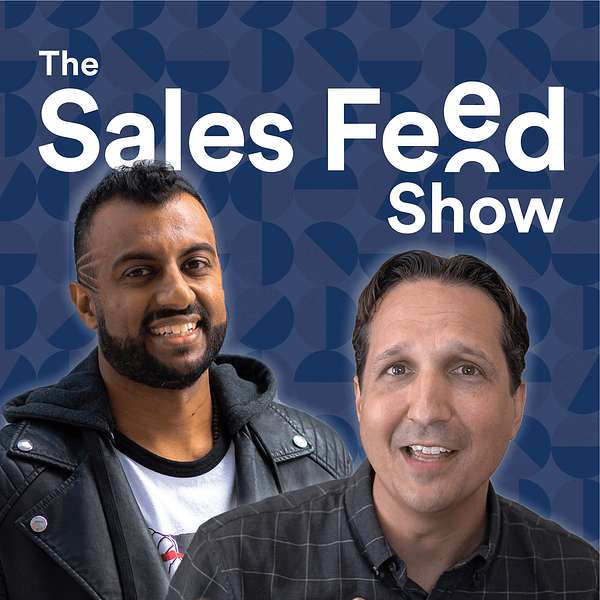 The Sales Feed Show Podcast Artwork Image