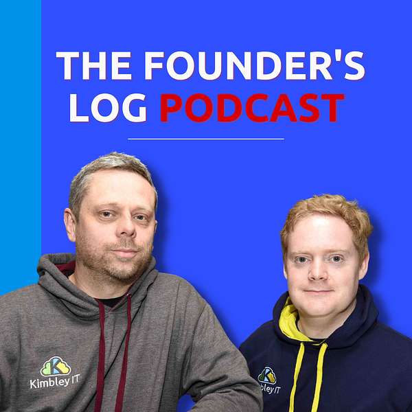 The Founder's Log Podcast by Kimbley IT Podcast Artwork Image