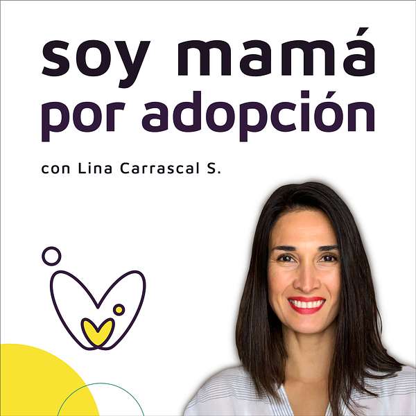 Soy Mamá por Adopción  Podcast Artwork Image