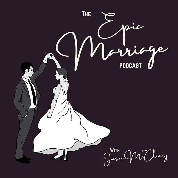 The Epic Marriage Podcast Podcast Artwork Image