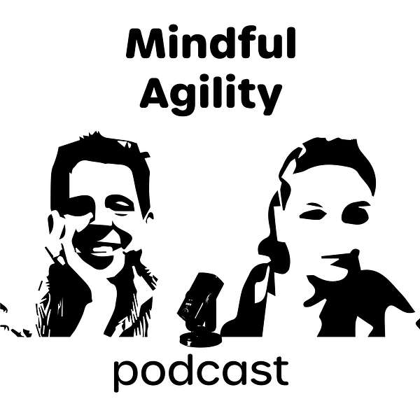 Mindful Agility Podcast Artwork Image