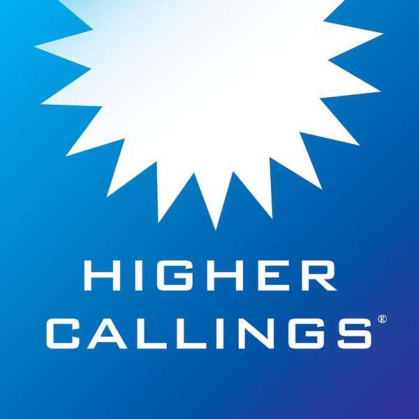 Higher Callings Podcast Artwork Image