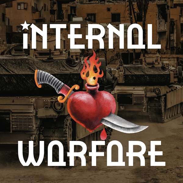 Internal Warfare   Podcast Artwork Image