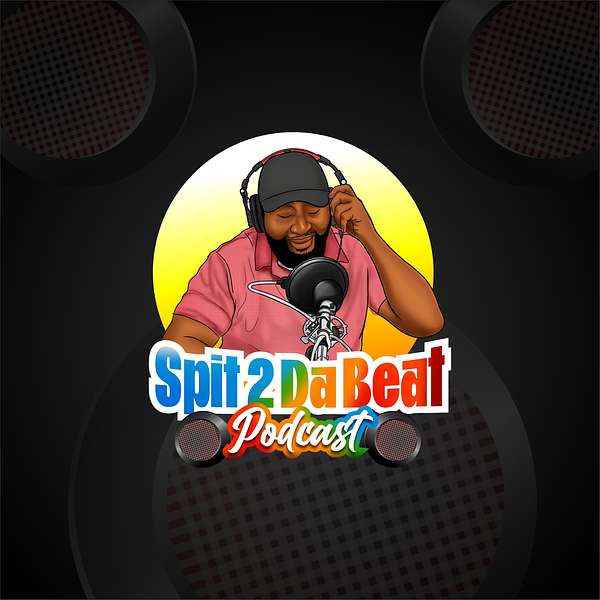 Spit 2 Da Beat Podcast  Podcast Artwork Image