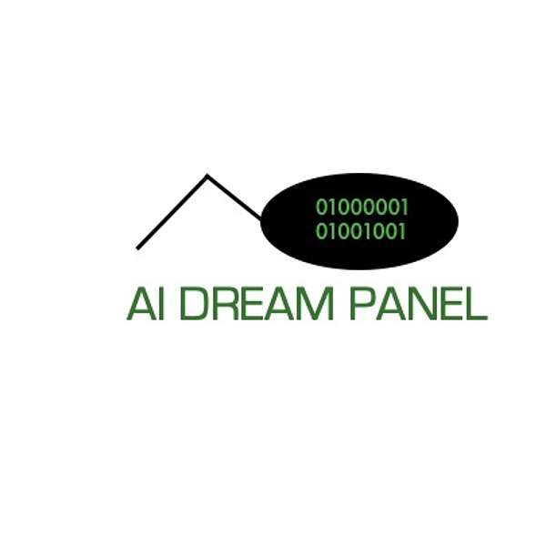 AI Dream Panel Podcast Podcast Artwork Image