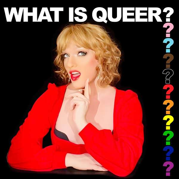 WHAT IS QUEER Podcast Artwork Image