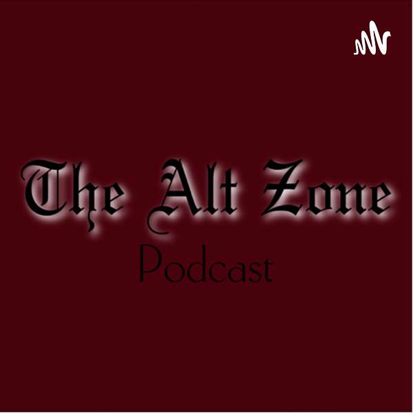 The Alt Zone Podcast Podcast Artwork Image