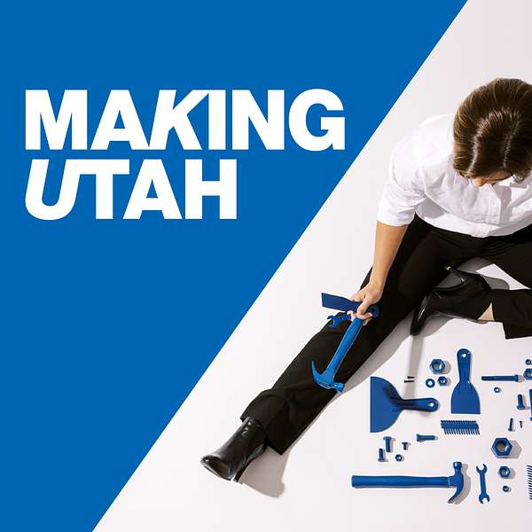 Making Utah Podcast Artwork Image